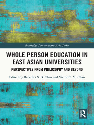 cover image of Whole Person Education in East Asian Universities